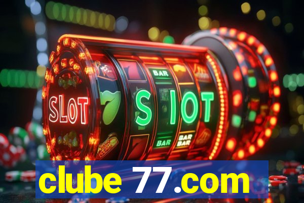 clube 77.com